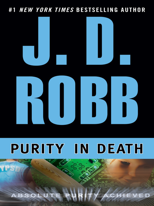 Title details for Purity in Death by J. D. Robb - Wait list
